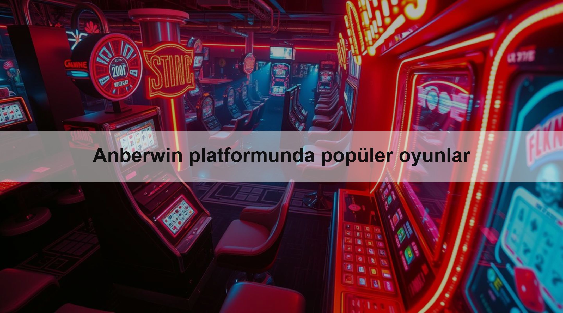 Anberwin platformunda popüler oyunlar